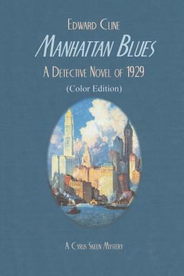 Manhattan Blues: A Detective Novel of 1929 1975813960 Book Cover