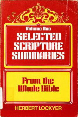 VOLUME ONE SELECTED SCRIPTURE SUMMARIES FROM TH... 0801055466 Book Cover