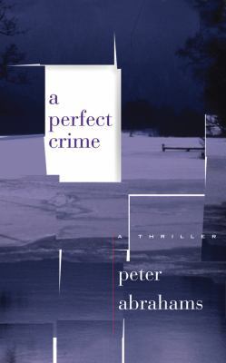 A Perfect Crime: A Thriller 1511386681 Book Cover