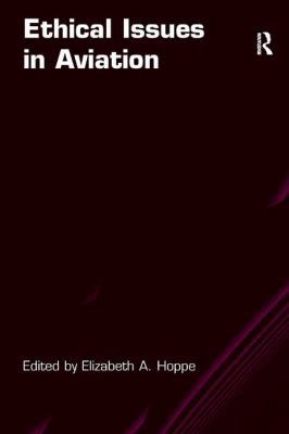 Ethical Issues in Aviation 1409417867 Book Cover