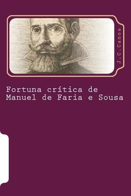 Fortuna crítica de Manuel de Faria e Sousa [Portuguese] 1983423661 Book Cover