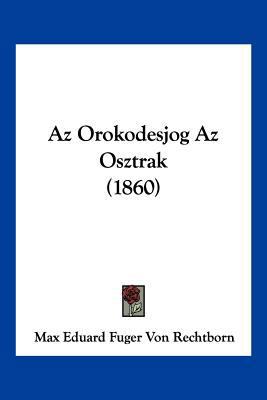 Az Orokodesjog Az Osztrak (1860) [Hebrew] 1161020241 Book Cover
