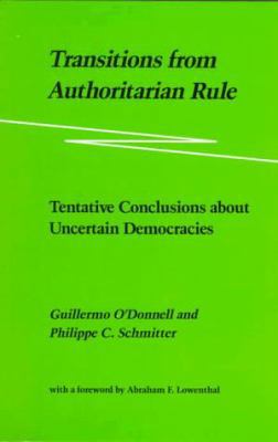Transitions from Authoritarian Rule: Tentative ... 0801826829 Book Cover