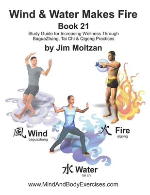 Book 21-Wind & Water Make Fire 1958837202 Book Cover