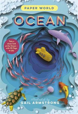 Paper World: Ocean: A fact-packed novelty book ... 1800783310 Book Cover