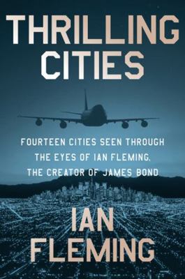 Thrilling Cities: Fourteen Cities Seen Through ... 0063299143 Book Cover