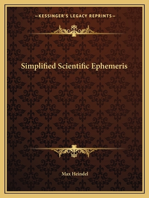 Simplified Scientific Ephemeris 1162594330 Book Cover
