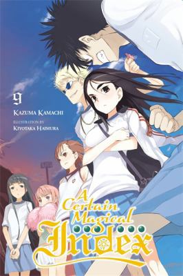 A Certain Magical Index, Vol. 9 (Light Novel) 0316359963 Book Cover