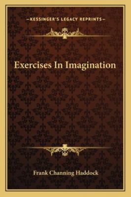 Exercises In Imagination 1162842229 Book Cover
