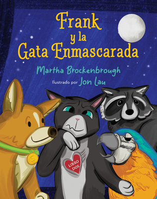 Frank Y La Gato Enmascarado: (Frank and the Mas... [Spanish] 1646146565 Book Cover