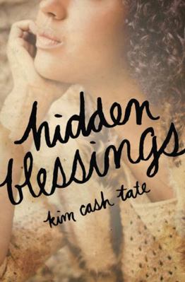 The Hidden Blessings 1595549994 Book Cover