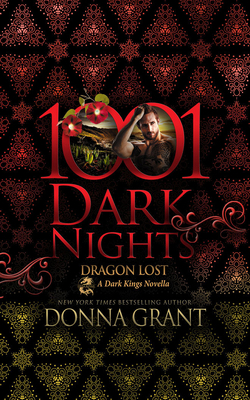 Dragon Lost: A Dark Kings Novella 1713570114 Book Cover