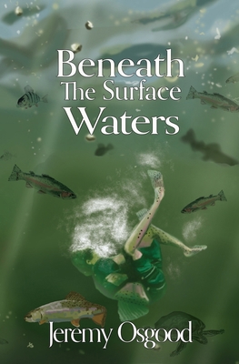 Beneath The Surface Waters: A Lake Winnipesauke... 1735508543 Book Cover