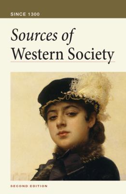 Sources of Western Society: Since 1300 0312640781 Book Cover