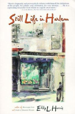 Still Life in Harlem: A Memoir 0805048529 Book Cover