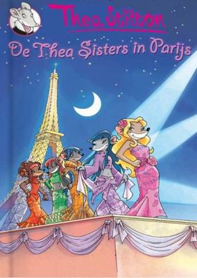 De Thea sisters in Parijs (Geronimo Stilton-reeks) 9085920833 Book Cover