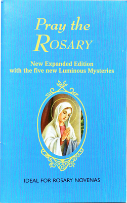 Pray the Rosary 0899420400 Book Cover