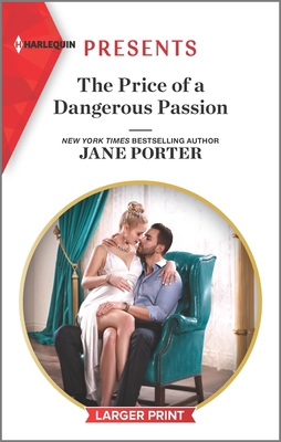 The Price of a Dangerous Passion [Large Print] 133589392X Book Cover