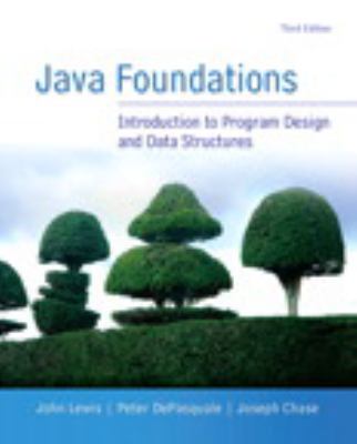 Java Foundations (3rd Edition) 0133370461 Book Cover