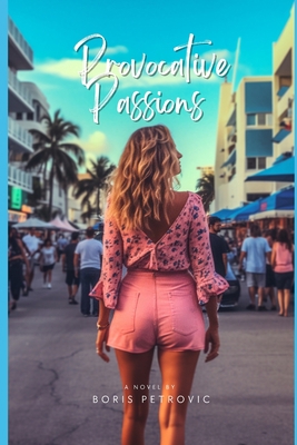 Provocative Passions B0C52JYK1R Book Cover