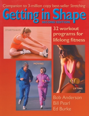 Getting in Shape: 32 Workout Programs for Lifel... 0936070307 Book Cover