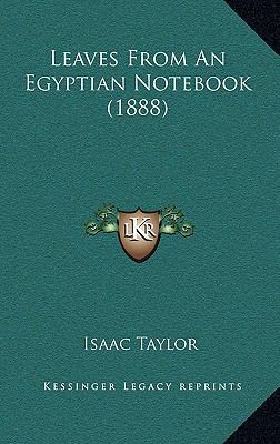 Leaves From An Egyptian Notebook (1888) 1165479664 Book Cover