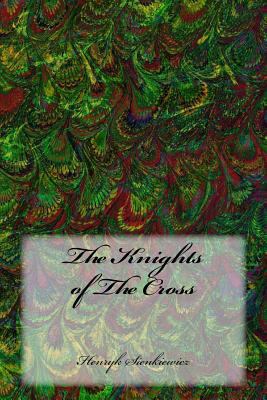 The Knights of the Cross 1541252233 Book Cover