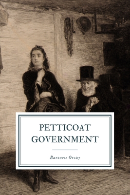 Petticoat Government B08NF34JHX Book Cover