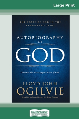 Autobiography of God: The Story of God in the P... [Large Print] 0369317696 Book Cover