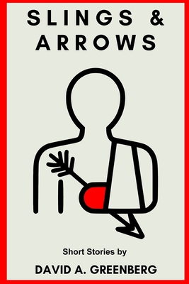 Slings & Arrows B08P2C6FR7 Book Cover