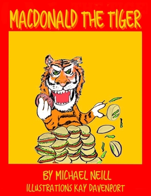 Macdonald the Tiger: Terrible Goings-on in West...            Book Cover