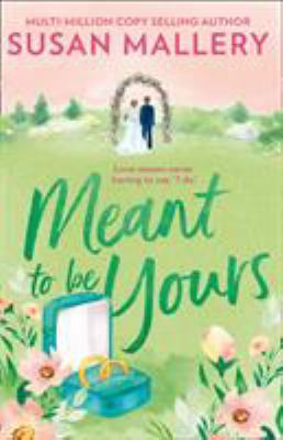 Meant To Be Yours (Happily Inc, Book 5) 1848458010 Book Cover