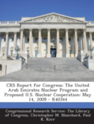 Crs Report for Congress: The United Arab Emirat... 1294247530 Book Cover