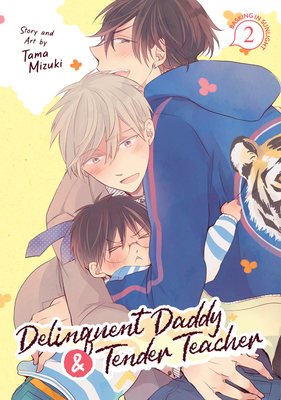 Delinquent Daddy and Tender Teacher Vol. 2: Bas... B0BXWLMTYW Book Cover