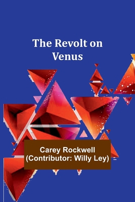 The Revolt on Venus 9357912916 Book Cover