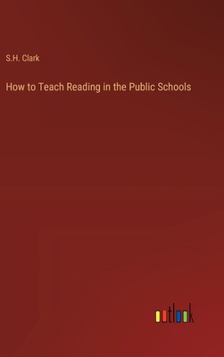 How to Teach Reading in the Public Schools 3368913379 Book Cover