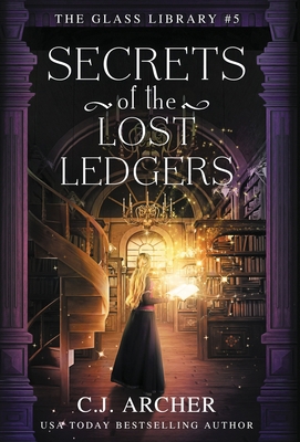 Secrets of the Lost Ledgers 1922554944 Book Cover
