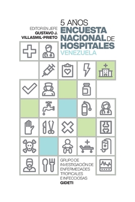 5 años Encuesta Nacional de Hospitales. Venezuela [Spanish] B09HG6KT4S Book Cover