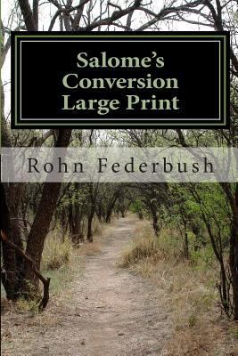 Salome's Conversion - Revised Text 1500833894 Book Cover