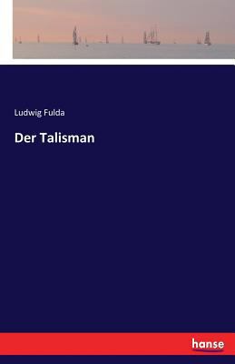Der Talisman [German] 3744621626 Book Cover