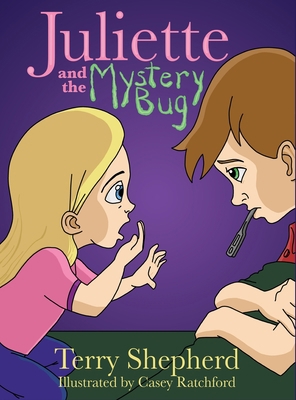 Juliette and the Mystery Bug 1735150800 Book Cover