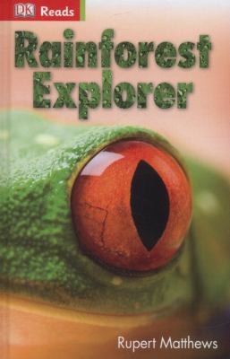 Rainforest Explorer 1409351912 Book Cover