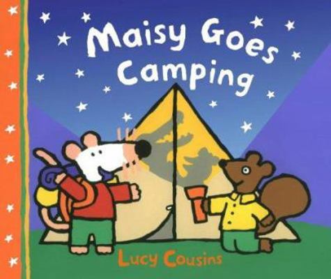 Maisy Goes Camping 1844286614 Book Cover