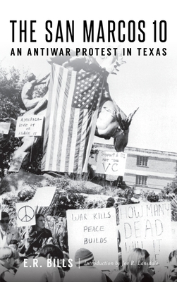 The San Marcos 10: An Antiwar Protest in Texas 1540241076 Book Cover