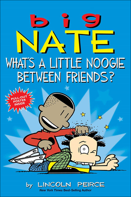 What's a Little Noogie Between Friends? 0606397647 Book Cover