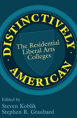 Distinctively American: The Residential Liberal... 0765807211 Book Cover