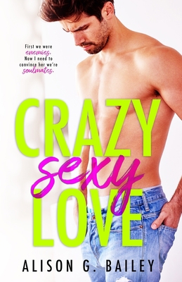 Crazy Sexy Love 1722908955 Book Cover
