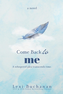 Come Back to Me: Historical Romance B0CNSD3RZJ Book Cover