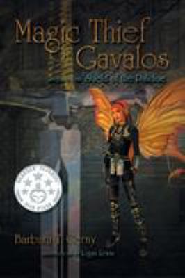Magic Thief of Gavalos: Sequel to the Shield of... 163135941X Book Cover