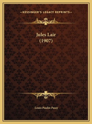 Jules Lair (1907) [French] 1169518257 Book Cover